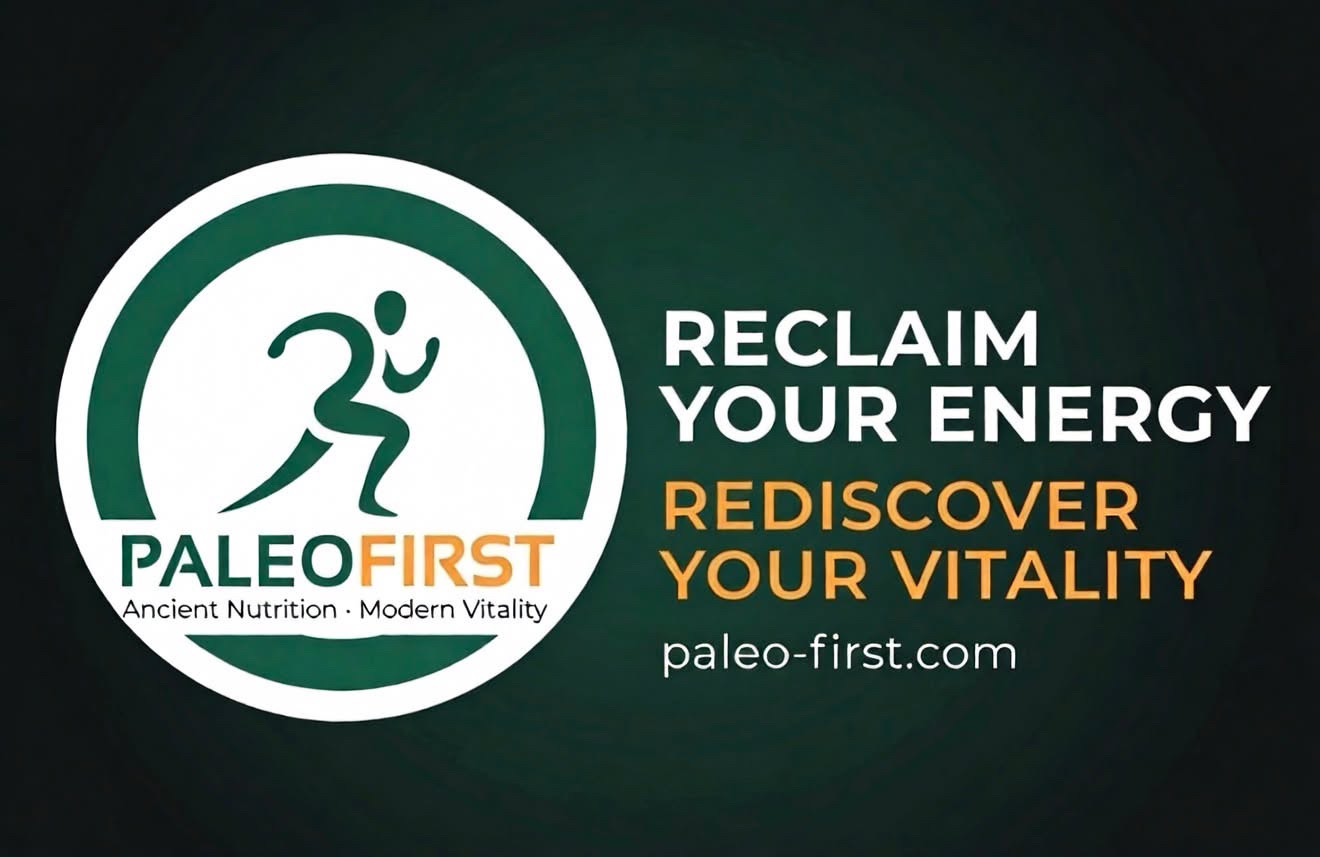 Paleo First — Ancient Nutrition · Modern Vitality